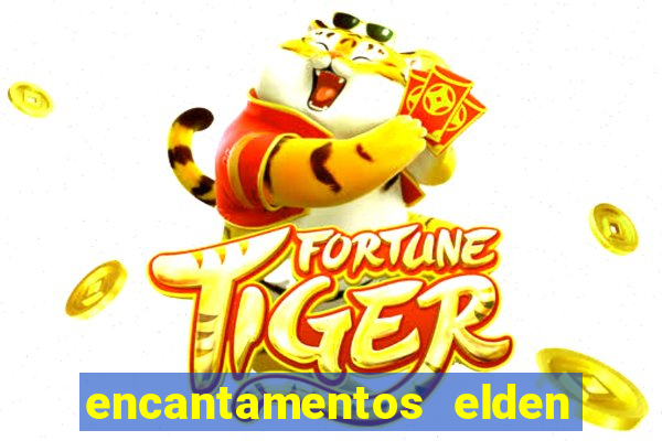 encantamentos elden ring wiki